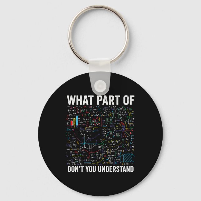 Llavero What Part Of Don't You Understand Funny Math Calcu (Anverso)