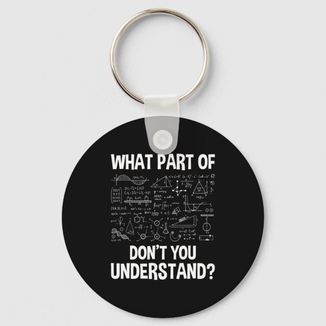 Llavero What Part Of Don't You Understand - Science Math C (Anverso)