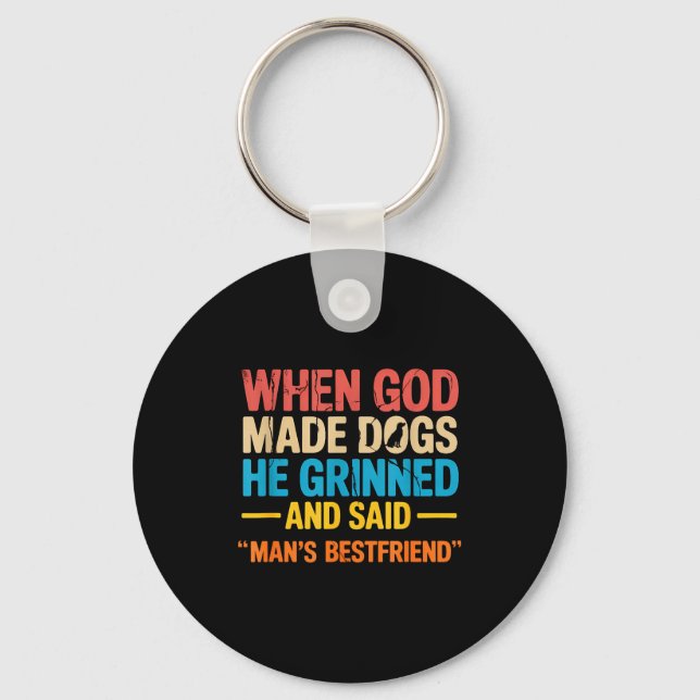 Llavero When God Made Dogs Funny Pet Owner Christian Faith (Anverso)