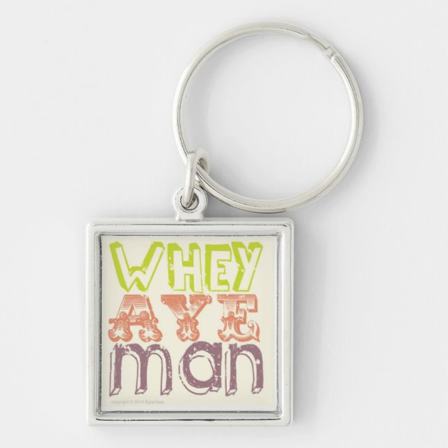Llavero Whey Aye Man Keyring Geordie Gifts (Frente)