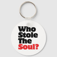 Who Stole The Soul?