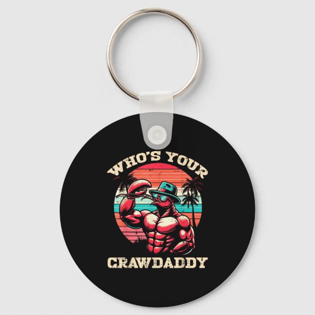 Llavero Whos Your Crawdaddy Crawfish Retro Crayfish Crawda (Anverso)