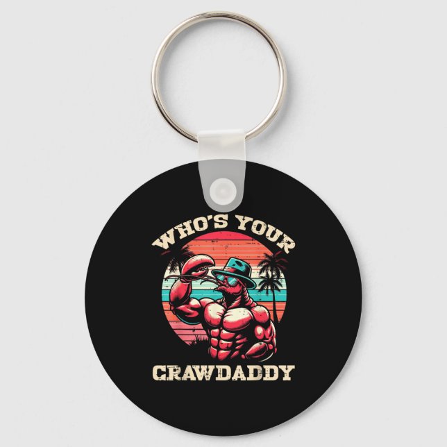 Llavero Whos Your Crawdaddy Crawfish Retro Crayfish Crawda (Anverso)