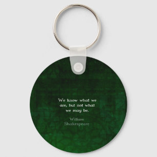 Llavero William Shakespeare Quote About Possibilities