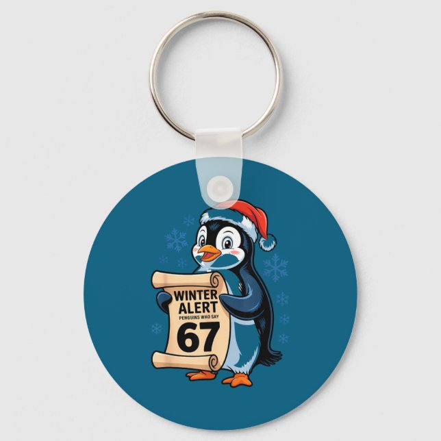Llavero Winter Alert Penguins Who Say 67 Six Seven Meme Ch (Anverso)