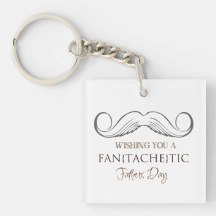 Llavero Wishing you a fan[tache]tic Father's Day