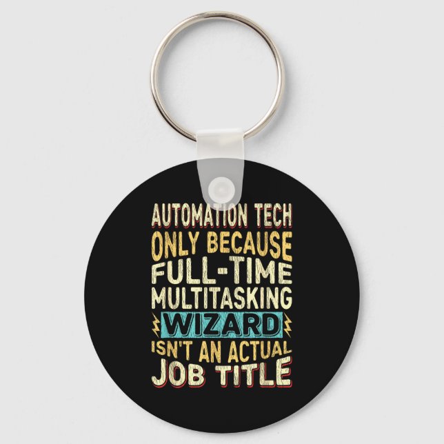 Llavero Wizard Job Title Quote - Funny Automation Tech  (Anverso)