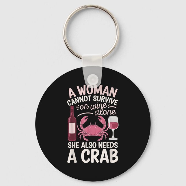 Llavero Woman Cannot Survive Wine Alone She Needs Crab  (Anverso)