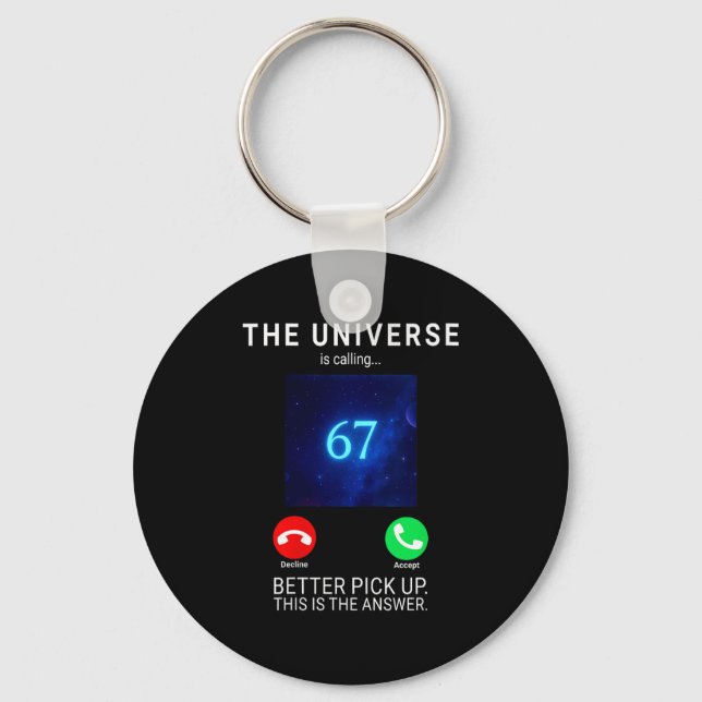 Llavero Womens 67 Meme The Universe Is Calling V-neck  (Anverso)