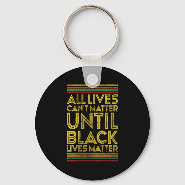 Llavero Womens Black History All Lives Cant Until Black Li (Anverso)