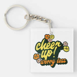LLAVERO WOMEN'S CHEER UP WORRY LESS KEYCHAIN 