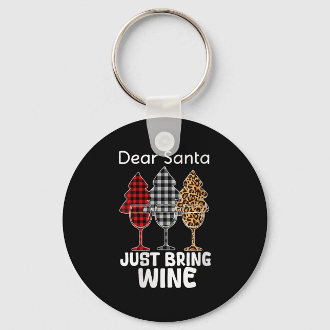 Llavero Womens Dear Santa Just Bring Wine Christmas Wine H (Anverso)