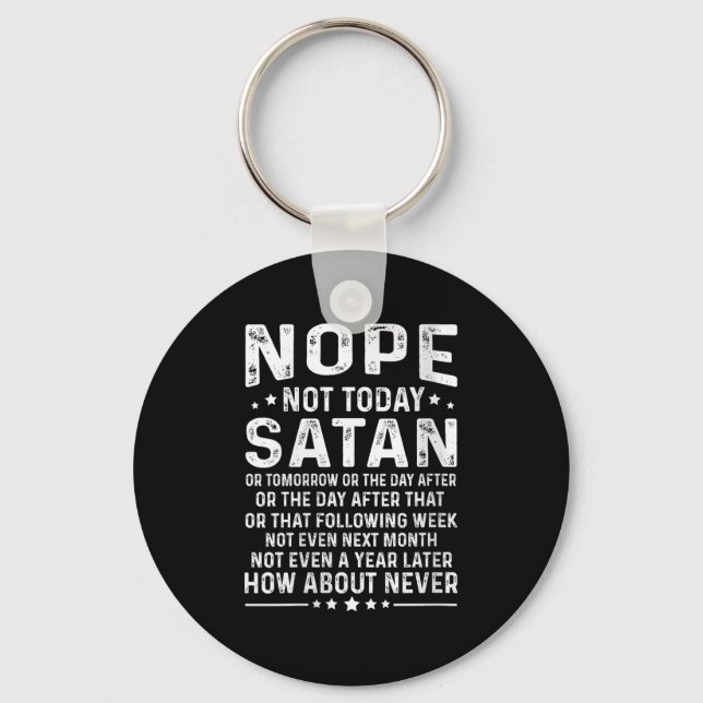 Llavero Womens Funny Quote Nope Not Today Satan Never Grap (Anverso)