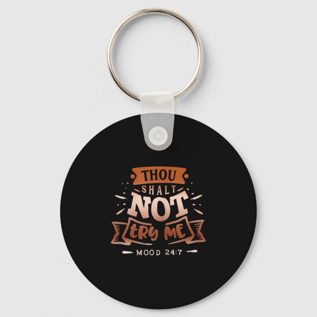 Llavero Womens Funny Quote Sy Thou Shalt Not Try Me  (Anverso)