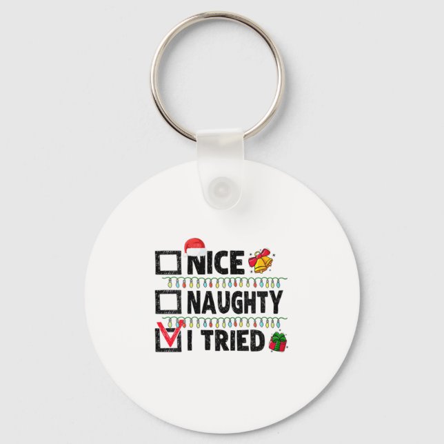 Llavero Womens Funny Xmas Nice Naughty I Tried Christmas L (Anverso)