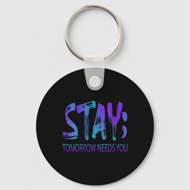 Llavero Womens Stay Tomorrow Needs You Suicide Prevention  (Anverso)