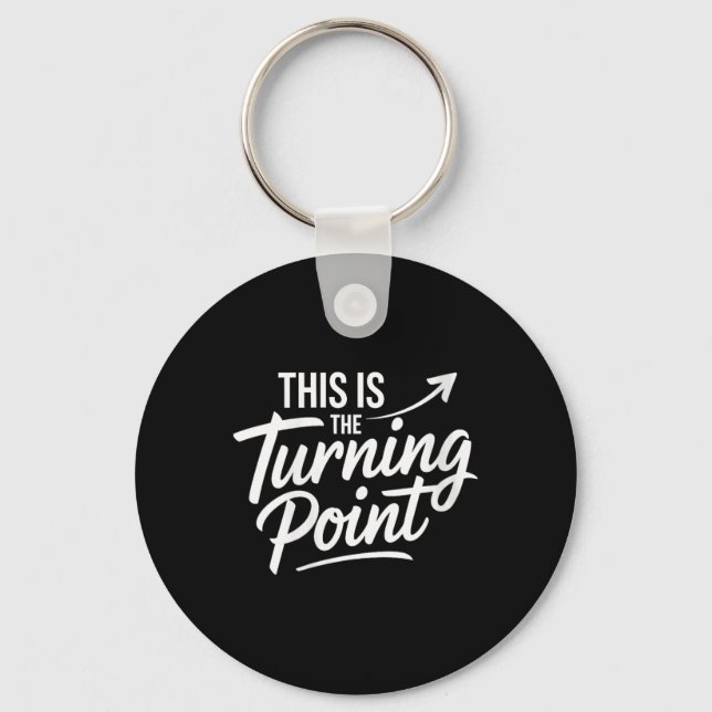 Llavero Womens This Is The Turning Int New Chapter Motivat (Anverso)