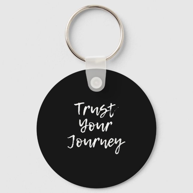 Llavero Womens Trust Your Journey Sitive Thinking Motivati (Anverso)
