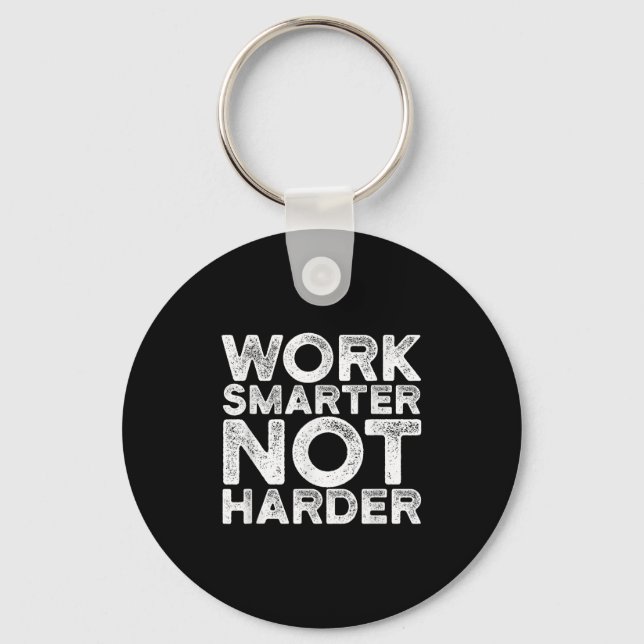 Llavero Work Smarter Not Harder Motivational Apparel  (Anverso)