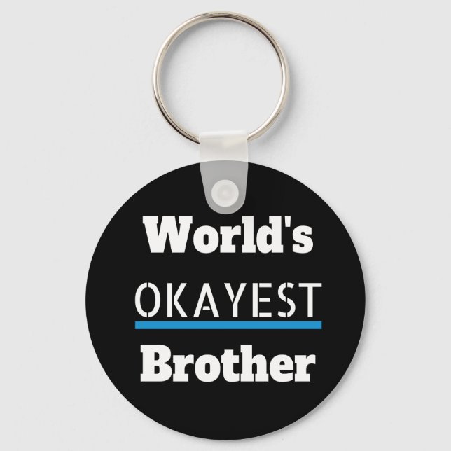 Llavero Worlds Okayest Brother Funny (Anverso)