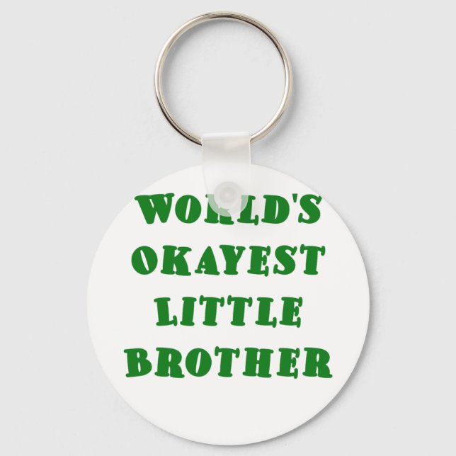 Llavero Worlds Okayest Little Brother (Anverso)