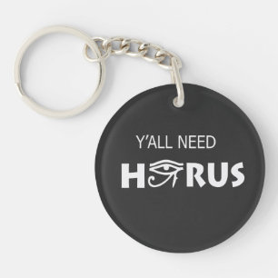 Llavero Y'All Need Horus