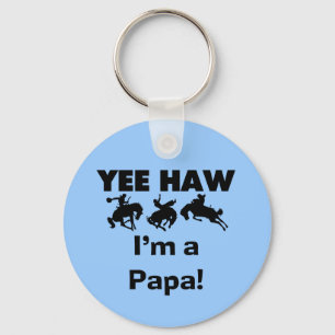 Llavero Yee Haw, soy un papá con camisetas y giros