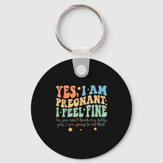 Llavero Yes I'm Pregnant Dont Touch My Belly Funny Pregnan (Anverso)