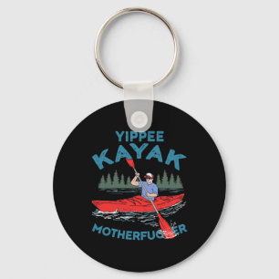 Llavero Yippee Kayak Funny Kayaking Boating Saling Lover O