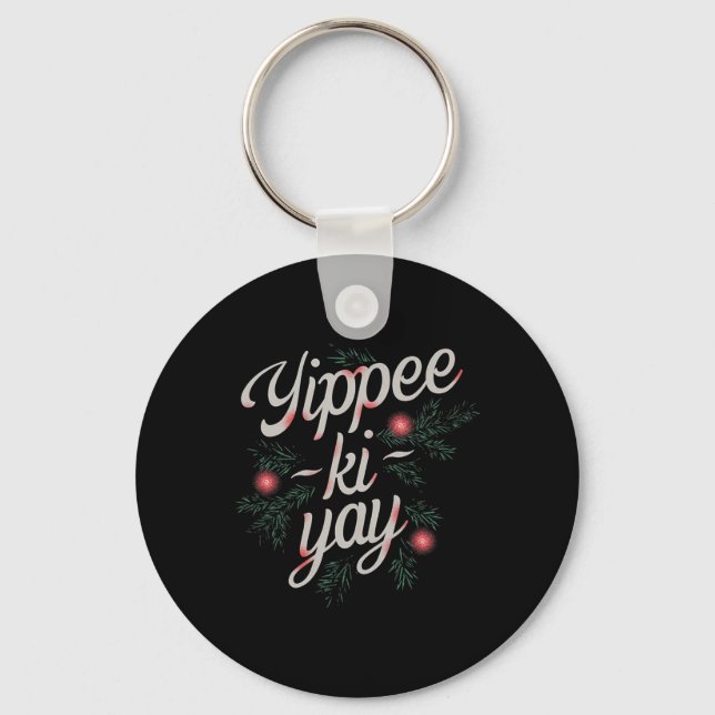 Llavero Yippee Ki-yay divertida Navidad  (Anverso)