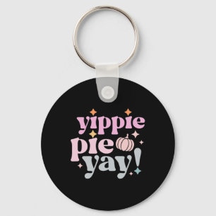 Llavero Yippee Yippie Pie Yay Retro 70 Graciosa Caída Grac