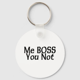 Llavero Yo Boss usted no