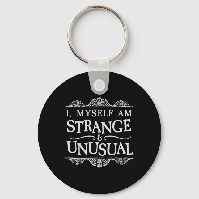 Llavero Yo Mismo Soy Extraño E Inusual Halloween De Divers (Anverso)