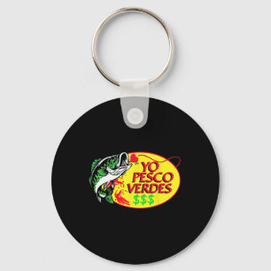 Llavero Yo Pesco Verdes Divertido Diciendo Cinco De Poncho
