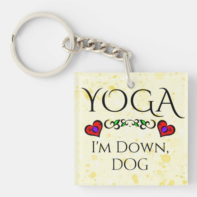 Llavero Yoga I'm Down, Perro Keychain (Frente)