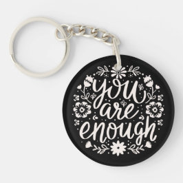 Llavero You are enough self love mental health support