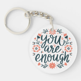 Llavero You are enough self love quotes cute girly floral