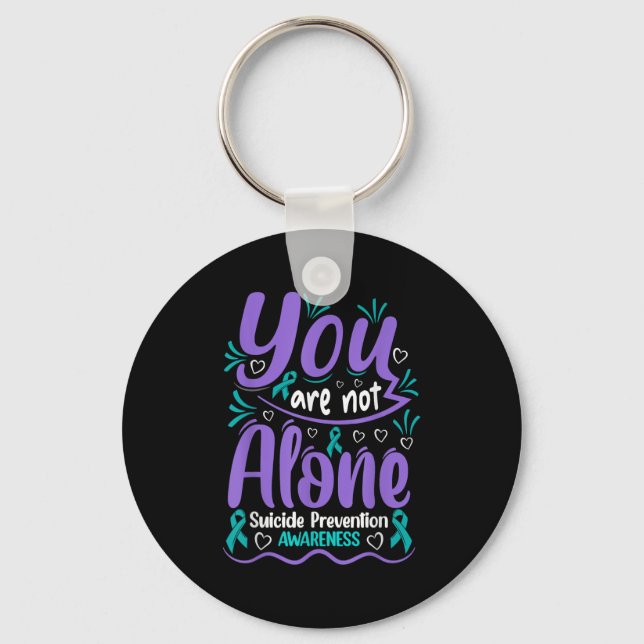 Llavero You Are Not Alone Suicide Prevention Awareness  (Anverso)