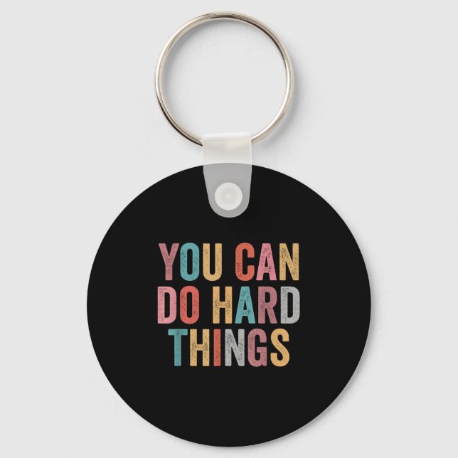 Llavero You Can Do Hard Things Motivational Quote Teacher  (Anverso)