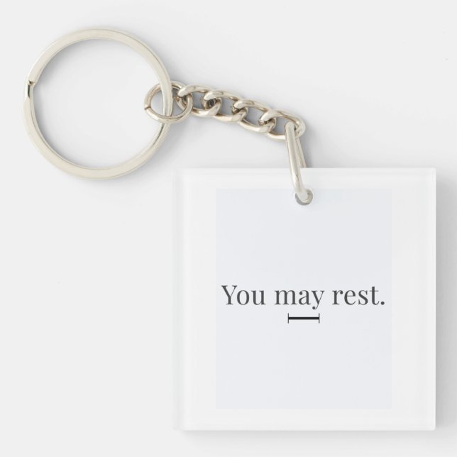 Llavero "You May Rest" Keychain (Frente)