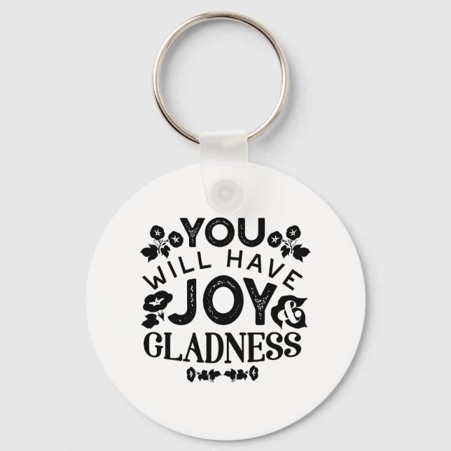 Llavero You Will Have Joy and Gladness Inspirational Quote (Anverso)