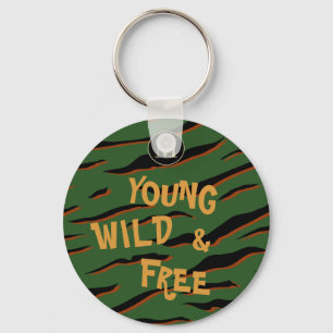 Llavero Young Wild Free Quote Tiger Stripes