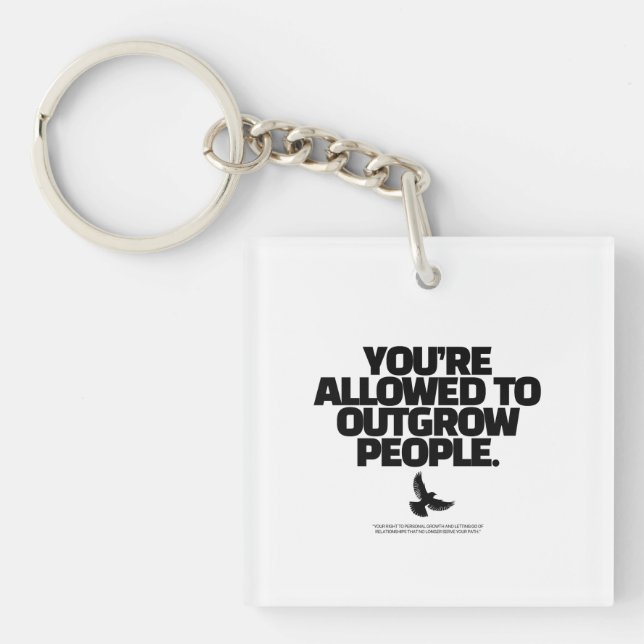 Llavero You're Allowed To Outgrow People - Freedom Design (Frente)