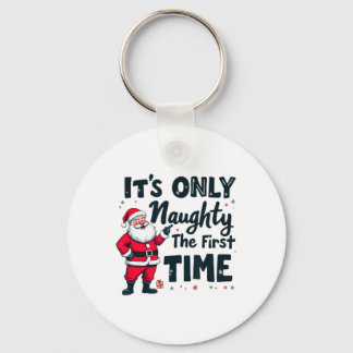 Llavero Zany It's Only Naughty The First Time Santa Christ
