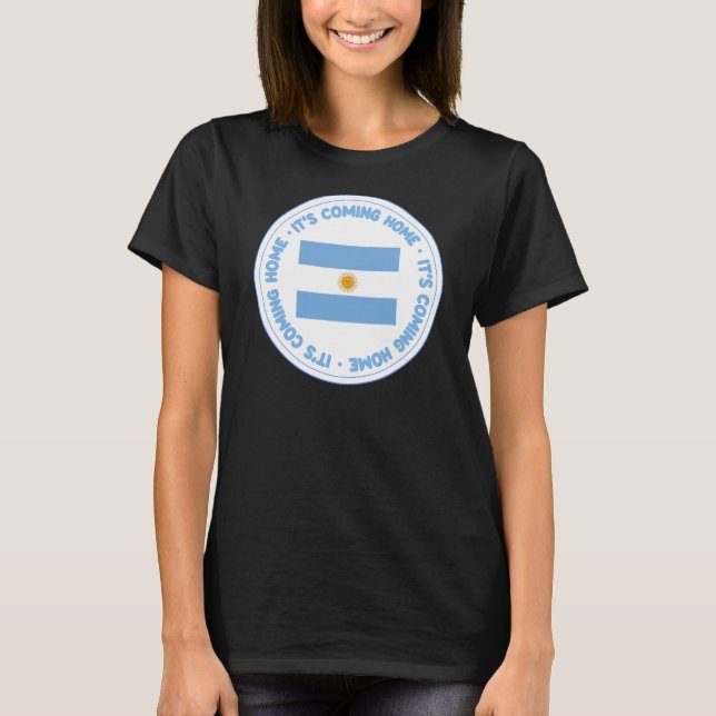 Llega a casa Argentina - camiseta femenina (Anverso)