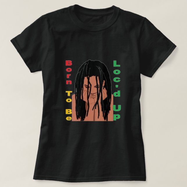 Llevado ser Loc'd encima de la camiseta (Diseño del anverso)