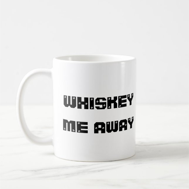 Llévame con whisky taza de café divertida  (Izquierda)