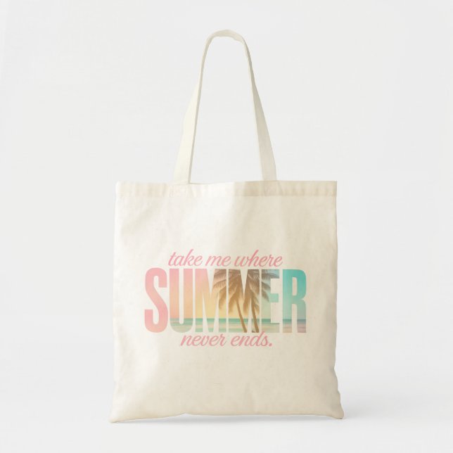 Llévame donde el verano nunca termina con la bolsa (Frente)