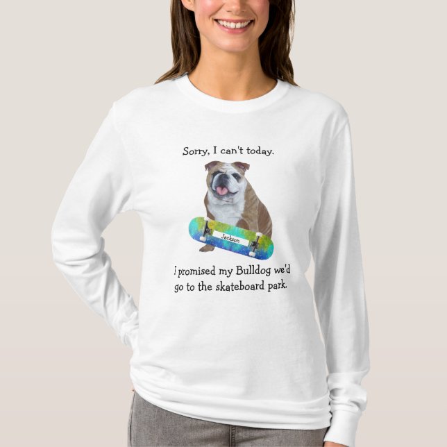 Llevar A Mi Bulldog A La Camiseta Del Parque Skate (Anverso)
