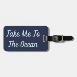 Lléveme a la etiqueta del equipaje del océano
